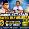 Presiden Prabowo Bahas Ketahanan Energi dan Hilirisasi, Pastikan Harga BBM Subsidi dan LPG Tetap Stabil