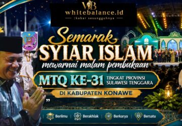 Wakil Bupati Konawe Selatan Hadiri Pembukaan MTQ XXXI Sultra, Tegaskan Komitmen Membangun Generasi Qur’ani